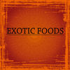Exotic Foods around the globe - Nature Photo Book