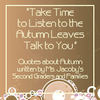 Take Time to Listen to the Autumn Leaves Talking to You! - Nature Photo Book