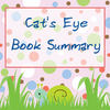 Cat's eye book summary - Education Photo Book