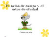 El Ratón de campo y el Ratón de ciudad - Education Photo Book