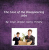 The Case of the Disappearing Jobs - Education Photo Book