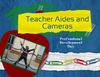 Teacher Aides and Cameras - Education Photo Book