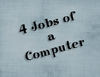 4 Jobs of a Computer - Education Photo Book